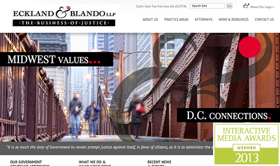 Screenshot of Eckland & Blando LLP website showing a bridge scene with people and two highlighted text areas reading "MIDWEST VALUES..." and "D.C. CONNECTIONS." It also features an Interactive Media Awards badge, reminiscent of the accolades PaperStreet won in 2013.