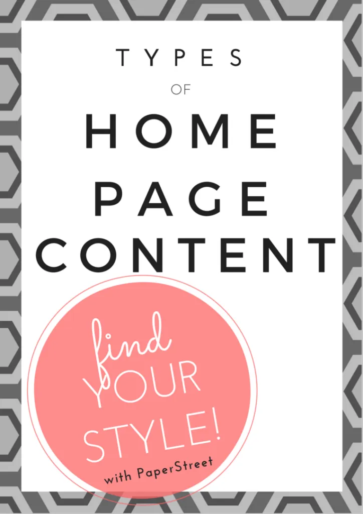 Text reads "2024 Update: The Different Types of Home Page Content - Find Your Style! with PaperStreet" on a white background with a gray geometric border and a pink circle.