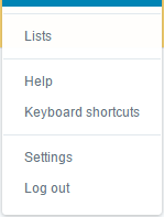 A dropdown menu with options for Lists, Help, Keyboard shortcuts, Settings, and Log out.
