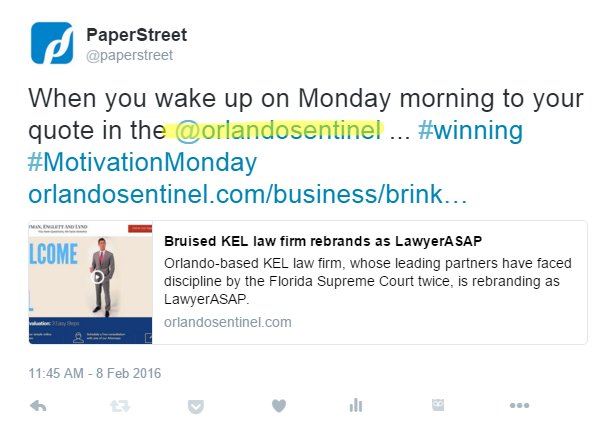 A tweet from PaperStreet highlighting a quote in the Orlando Sentinel. It mentions KEL law firm rebranding to LawyerASAP due to legal issues faced by its partners.