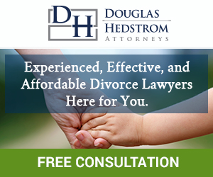 Advertisement for Douglas Hedstrom Attorneys, promoting experienced, effective, and affordable divorce lawyers with an offer for a free consultation. Image shows an adult and child's hands clasped together.