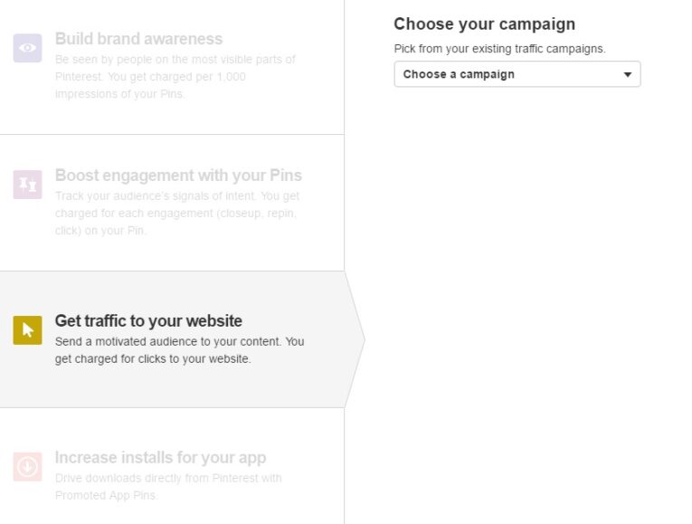 A campaign section on Pinterest offers options for Setting up a Pinterest Ad Campaign: "Build brand awareness," "Boost engagement with your Pins," "Get traffic to your website" (highlighted), and "Increase installs for your app.
