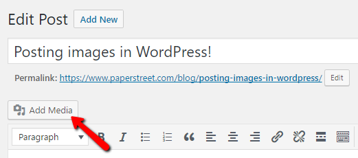 Screenshot of the WordPress editor with the "Add New Post" interface open. A red arrow points to the "Add Media" button in the toolbar, demonstrating how to enhance your WordPress blog content with images.