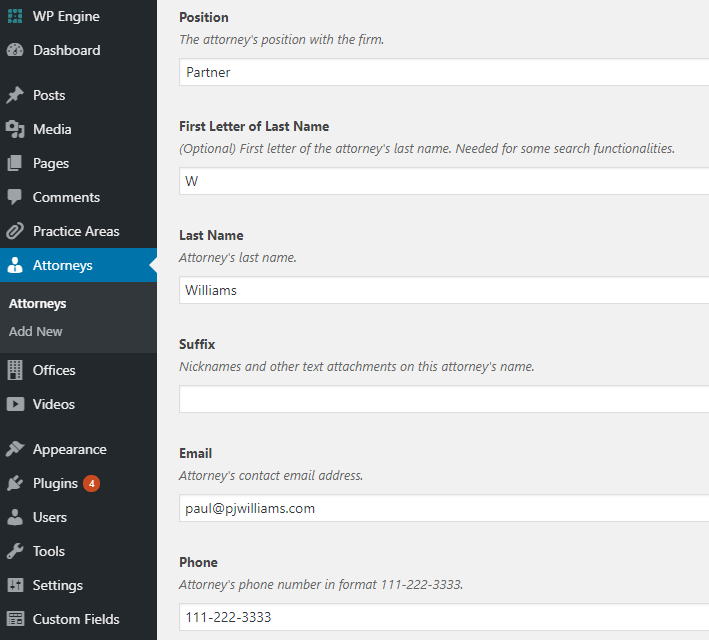 A WordPress dashboard is shown with the Attorneys section selected, effectively managing attorney data in your WordPress website. The form fields display a partner attorney's last name as 'Williams', email as 'paul@pjwilliams.com', and phone number as '111-222-3333'.