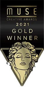 A "MUSE Creative Awards 2021 Gold Winner" badge featuring the text and an illustration of a woman's head with closed eyes. The design is in gold and black colors.