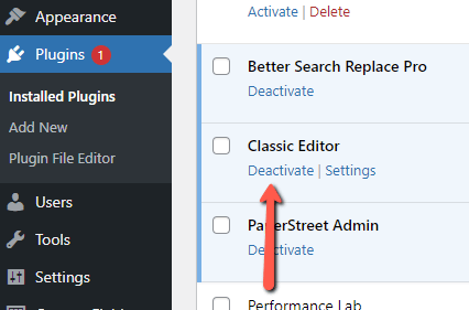 A WordPress dashboard shows the "Plugins" section. An arrow points to the "Deactivate" button for the "Classic Editor" plugin, hinting at transitioning to Gutenberg, as seen in A PaperStreet Introduction to WordPress’ New Content Editor.