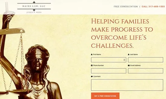 Image of a law firm's website offering consultation services. The page features the Scales of Justice statue, a contact form, and text that reads, "Helping families make progress to overcome life’s challenges.