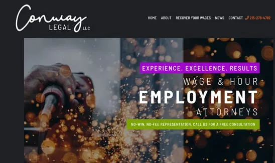 Screenshot of Conway Legal LLC's website showing a banner with text "Experience. Excellence. Results. Wage & Hour Employment Attorneys" and a call-to-action for a free consultation.