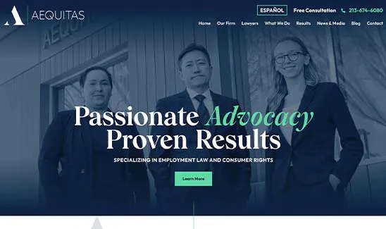 Website homepage of Aequitas Law, displaying three individuals in business attire with the text "Passionate Advocacy, Proven Results" and a contact number for a free consultation.