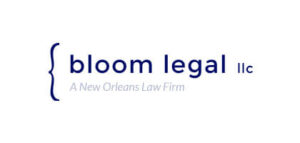 Logo of Bloom Legal LLC with the text "A New Orleans Law Firm" underneath.