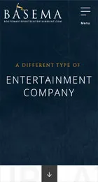 A dark background features "BASEMA" at the top and "A DIFFERENT TYPE OF ENTERTAINMENT COMPANY" in the center with a menu icon at the top right corner.