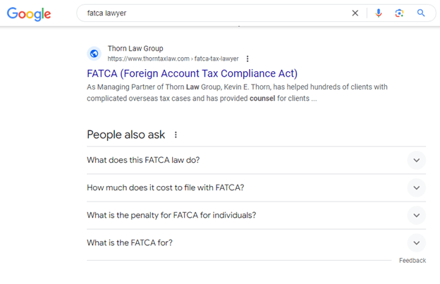 Google search results for "fatca lawyer," showing a result from Thorn Law Group and a "People also ask" section with questions about the FATCA law and its implications.