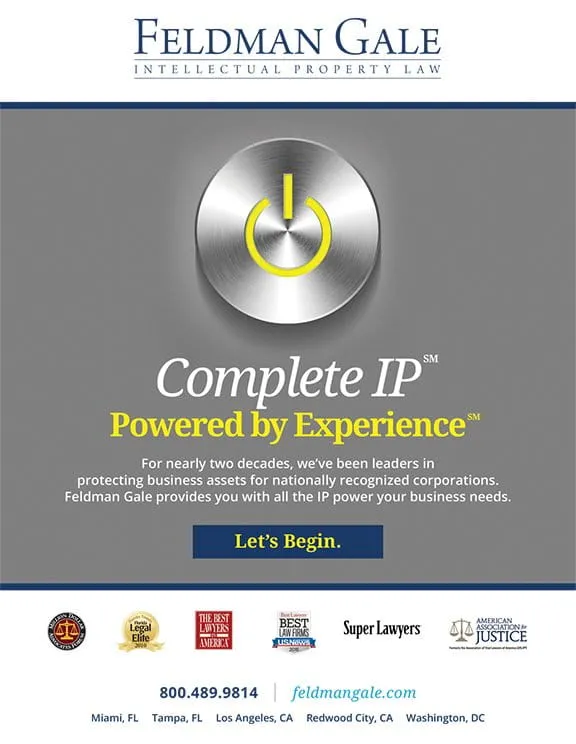 Advertisement for Feldman Gale, an intellectual property law firm. It highlights their experience in protecting business assets and features logos of various legal recognitions and cities they operate in.