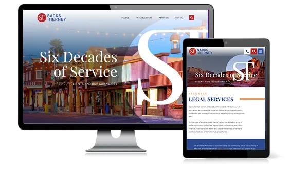 A desktop monitor and tablet show the "Sacks Tierney" website, highlighting "Six Decades of Service" and offering legal services. The background displays a vibrant streetscape.
