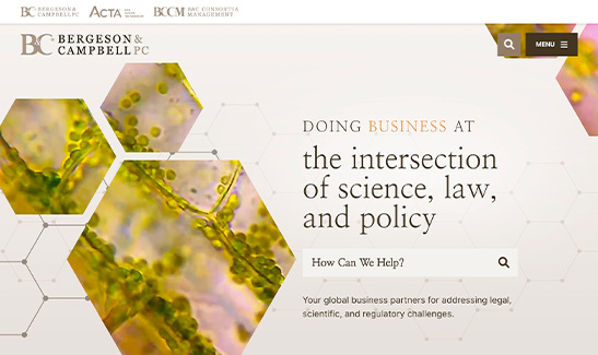 Hexagon images with green and yellow patterns accompany text: "Bergeson & Campbell PC. Doing business at the intersection of science, law, and policy." A search bar below reads: "How Can We Help?".