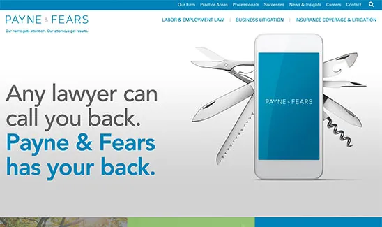 Payne & Fears law firm's website homepage, featuring a slogan next to a smartphone with various tools behind it, emphasizing their comprehensive legal services.