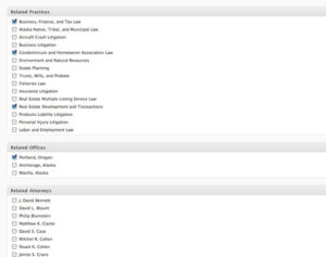 A screenshot showing a list of related practices, offices, and attorneys. Practices include items like Business Litigation and Insurance Litigation. Offices listed include Portland, Oregon. Attorneys' names are listed.