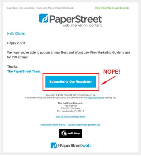 Email from PaperStreet Marketing with a "Subscribe to Our Newsletter" CTA highlighted and labeled "NOPE!". Below is contact information and social media logos.