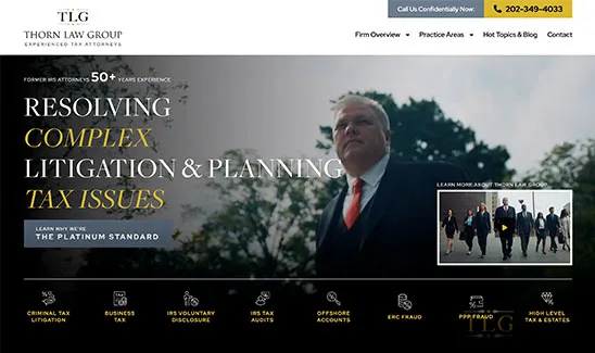 A website homepage for Thorn Law Group, specialized in resolving complex tax issues. The header features a man in a suit, contact number, and firm overview. Bottom section lists various tax legal services.