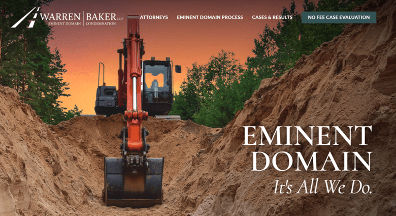 An excavator digs in a sandy area with trees in the background. The text reads: "Eminent Domain - It's All We Do." The image also features the company name "Warren Baker LLP" and a "No Fee Case Evaluation" button.