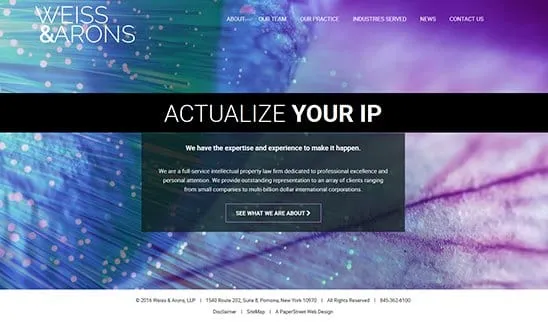Website homepage with a banner displaying "Weiss & Arons" and the headline "Actualize Your IP." Additional text highlights the firm's expertise in intellectual property law.