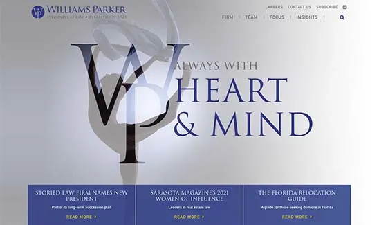 Williams Parker law firm's website homepage with a banner displaying "Always with Heart & Mind" and three highlighted articles below about a new president, women of influence, and Florida relocation guide.