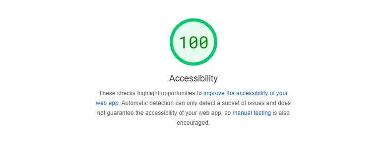 A green 100 accessibility score icon with informational text about web app accessibility below.