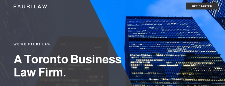Tall office buildings with text overlay: "A Toronto Business Law Firm. We're Fauri Law.